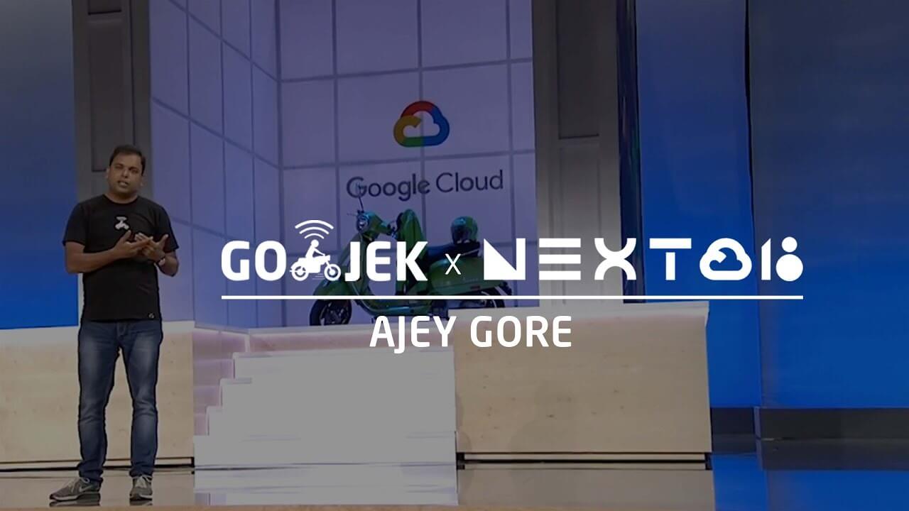 Gojek x Google Next 2018 - Ajey Gore