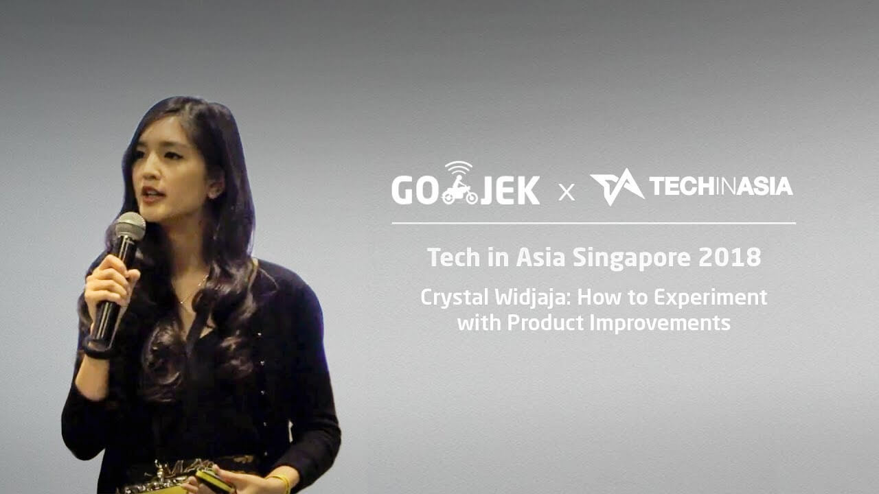 Tech in Asia Singapore 2018 'How to Experiment with Product Improvements' - Crystal Widjaja
